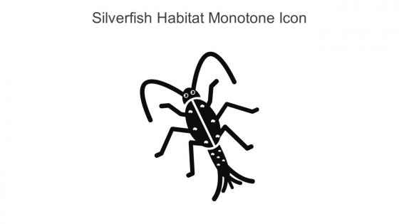 Silverfish Habitat Monotone Icon In Powerpoint Pptx Png And Editable Eps Format