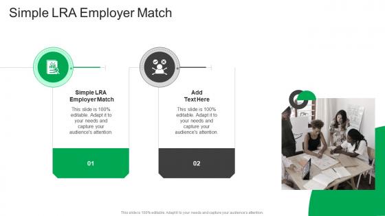 Simple LRA Employer Match In Powerpoint And Google Slides Cpb