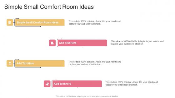 Simple Small Comfort Room Ideas In Powerpoint And Google Slides Cpb