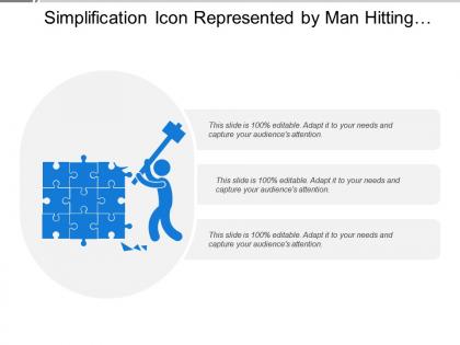 Simplification icon represented by man hitting hammer process streamlined