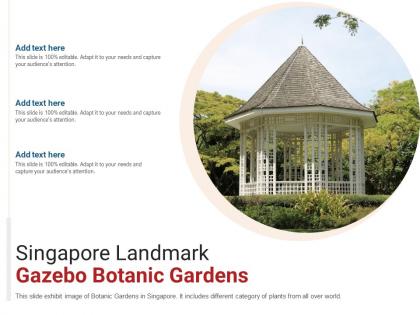 Singapore landmark gazebo botanic gardens powerpoint presentation ppt template