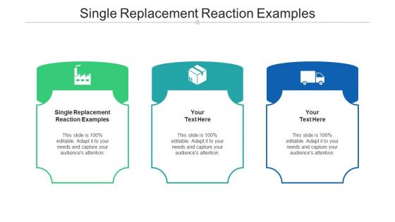 Single Replacement Reaction Examples Ppt Powerpoint Presentation Infographics Good Cpb