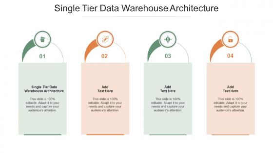 Single Tier Data Warehouse Architecture In Powerpoint And Google Slides Cpb