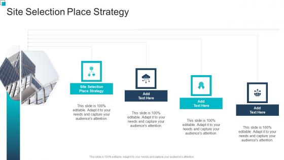 Site Selection Place Strategy In Powerpoint And Google Slides Cpb