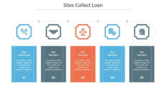 Sites Collect Loan Ppt Powerpoint Presentation Infographics Images Cpb