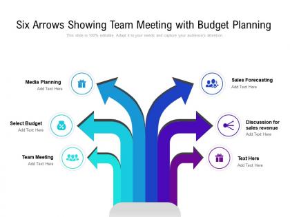 Six arrows showing team meeting with budget planning
