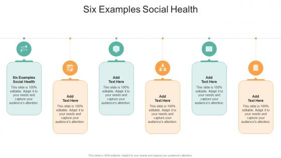 Six Examples Social Health In Powerpoint And Google Slides Cpb