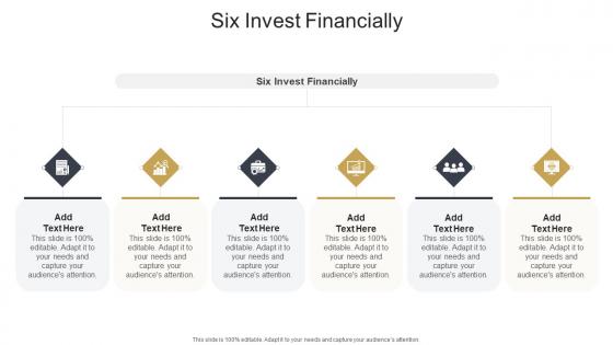 Six Invest Financially In Powerpoint And Google Slides Cpb