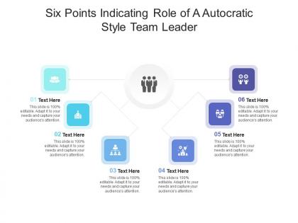 Six points indicating role of a autocratic style team leader infographic template