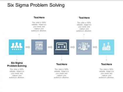 Six sigma problem solving ppt powerpoint presentation inspiration icon cpb