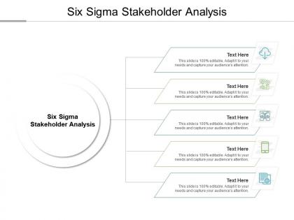 Six sigma stakeholder analysis ppt powerpoint presentation ideas microsoft cpb