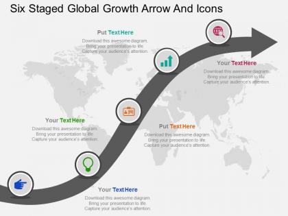 Six staged global growth arrow and icons ppt presentation slides