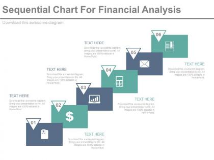Six staged sequential chart for financial analysis powerpoint slides