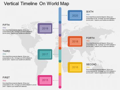 Six staged vertical timeline on world map ppt presentation slides