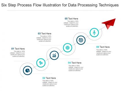 Six step process flow illustration for data processing techniques infographic template