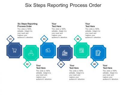 Six steps reporting process order ppt powerpoint presentation layouts deck cpb