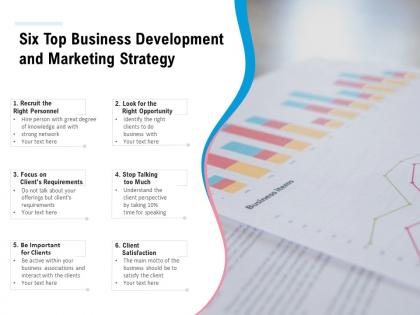 Six top business development and marketing strategy