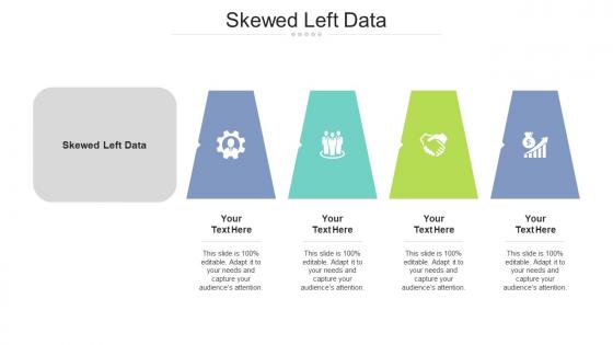 Skewed left data ppt powerpoint presentation file visuals cpb
