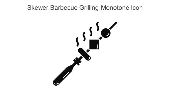 Skewer Barbecue Grilling Monotone Icon In Powerpoint Pptx Png And Editable Eps Format