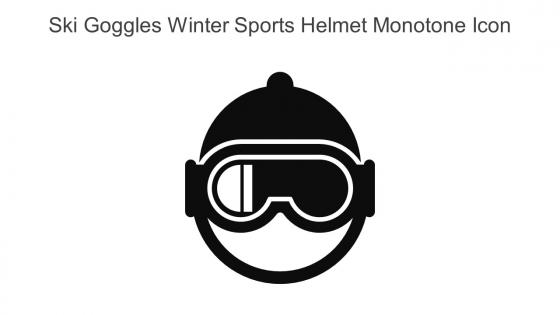 Ski Goggles Winter Sports Helmet Monotone Icon In Powerpoint Pptx Png And Editable Eps Format
