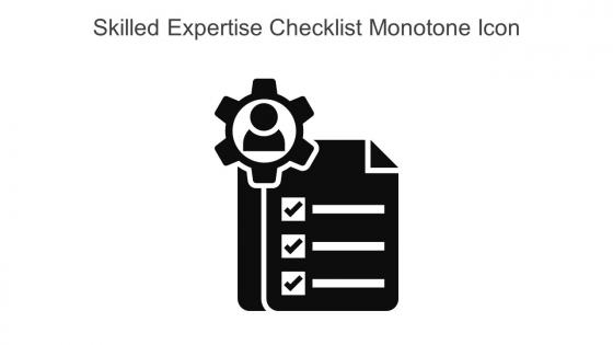 Skilled Expertise Checklist Monotone Icon In Powerpoint Pptx Png And Editable Eps Format