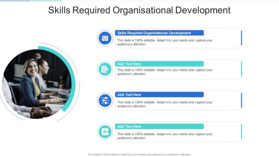 Skills Required Organisational Development In Powerpoint And Google Slides Cpb
