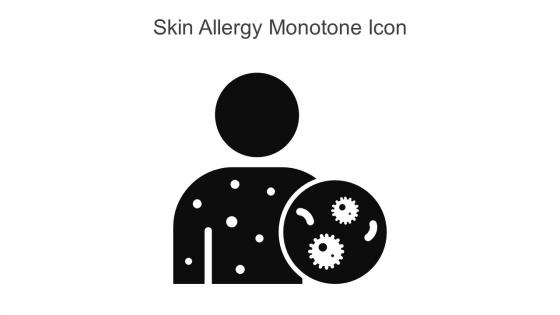 Skin Allergy Monotone Icon In Powerpoint Pptx Png And Editable Eps Format