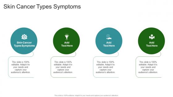 Skin Cancer Types Symptoms In Powerpoint And Google Slides Cpb
