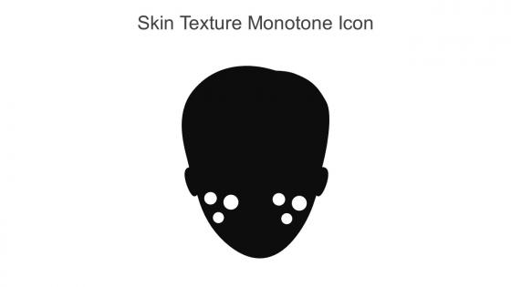 Skin Texture Monotone Icon In Powerpoint Pptx Png And Editable Eps Format