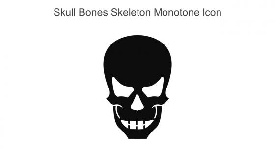 Skull Bones Skeleton Monotone Icon In Powerpoint Pptx Png And Editable Eps Format