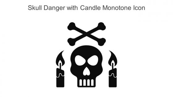 Skull Danger With Candle Monotone Icon In Powerpoint Pptx Png And Editable Eps Format