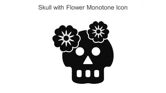 Skull With Flower Monotone Icon In Powerpoint Pptx Png And Editable Eps Format