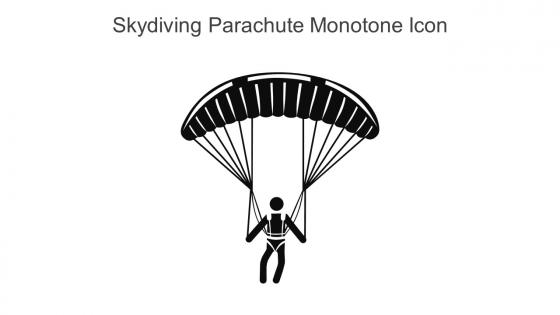 Skydiving Parachute Monotone Icon In Powerpoint Pptx Png And Editable Eps Format