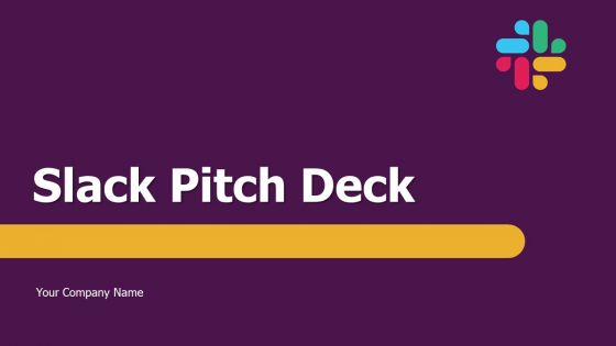 Slack pitch deck powerpoint presentation slides