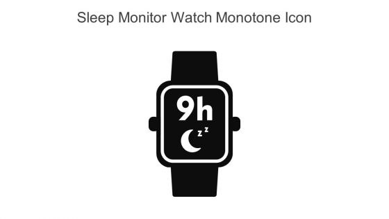 Sleep Monitor Watch Monotone Icon In Powerpoint Pptx Png And Editable Eps Format