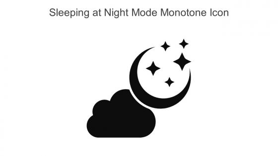 Sleeping At Night Mode Monotone Icon Icon In Powerpoint Pptx Png And Editable Eps Format