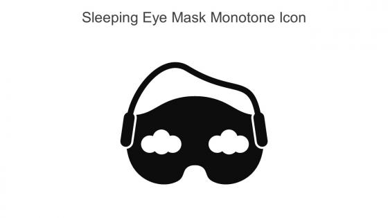 Sleeping Eye Mask Monotone Icon In Powerpoint Pptx Png And Editable Eps Format