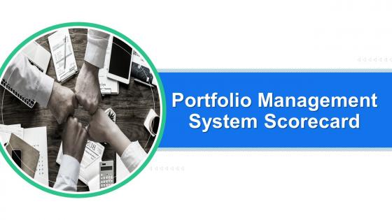 Portfolio management system scorecard powerpoint presentation slides