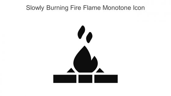 Slowly Burning Fire Flame Monotone Icon In Powerpoint Pptx Png And Editable Eps Format