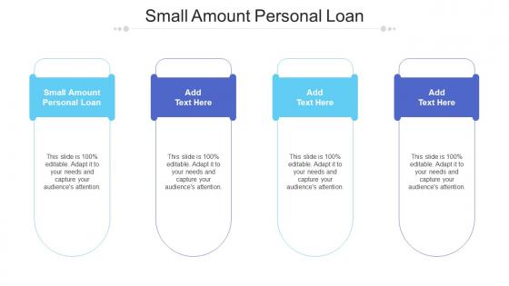Small Amount Personal Loan Ppt Powerpoint Presentation Ideas Slides Cpb