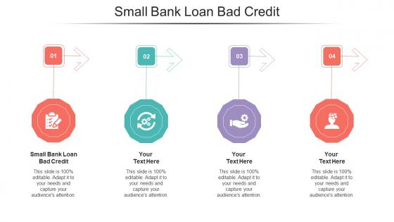 Small Bank Loan Bad Credit Ppt Powerpoint Presentation Professional Smartart Cpb