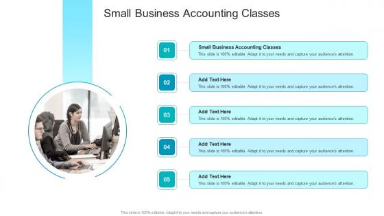 Small Business Accounting Classes In Powerpoint And Google Slides Cpb