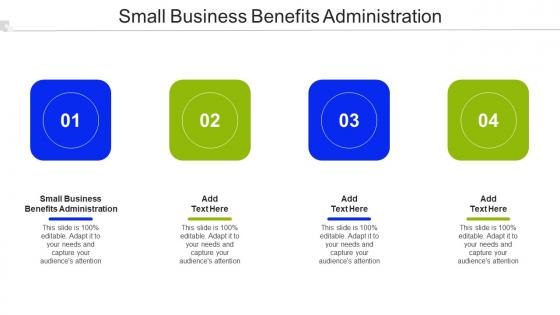 Small Business Benefits Administration Ppt Powerpoint Presentation Designs Cpb