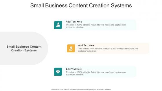 Small Business Content Creation Systems In Powerpoint And Google Slides Cpb