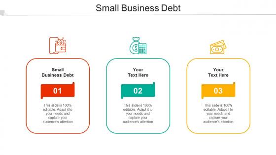 Small Business Debt Ppt Powerpoint Presentation Styles Infographics Cpb