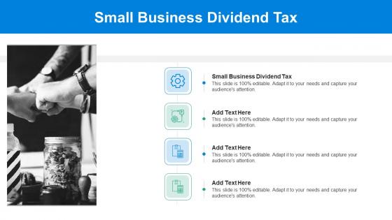 Small Business Dividend Tax In Powerpoint And Google Slides Cpb