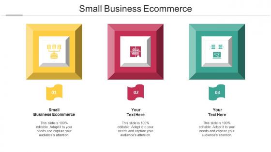 Small Business Ecommerce Ppt Powerpoint Presentation File Designs Cpb