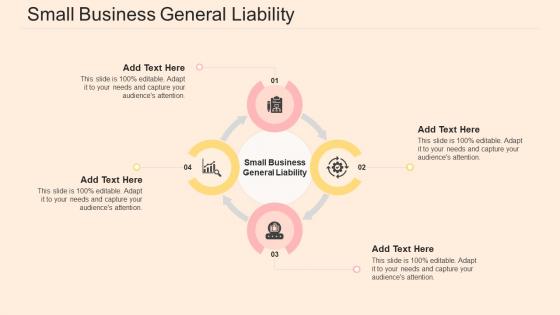Small Business General Liability In Powerpoint And Google Slides Cpb