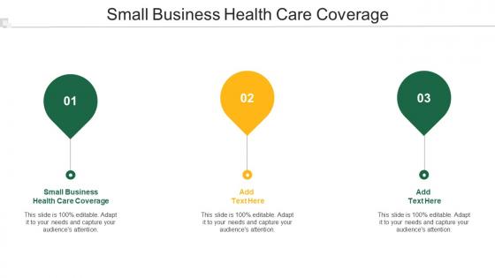 Small Business Health Care Coverage Ppt Powerpoint Presentation Ideas Picture Cpb