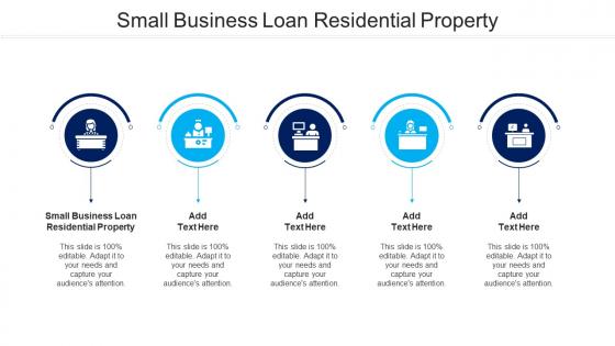 Small Business Loan Residential Property Ppt Powerpoint Presentation Summary Rules Cpb